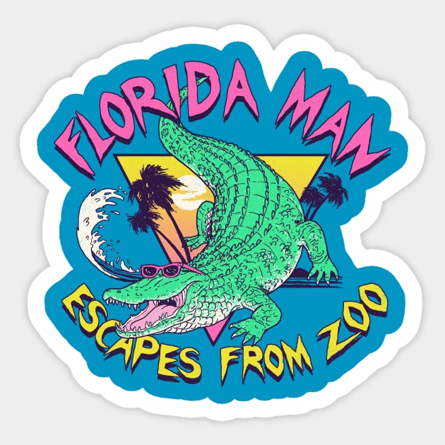 Florida Man Escapes From Zoo Sticker by Hillary White Rabbit